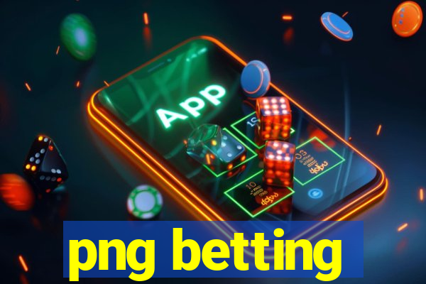 png betting