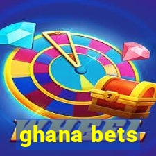 ghana bets