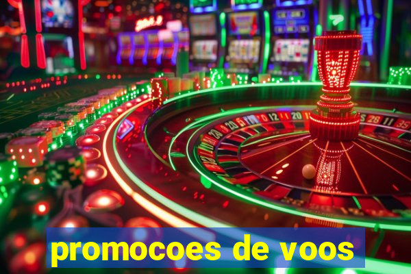 promocoes de voos