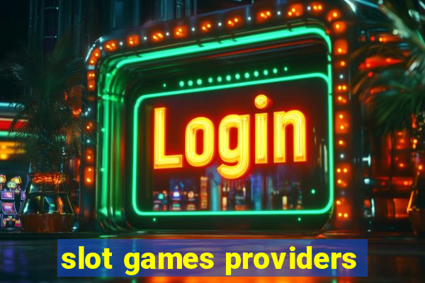 slot games providers