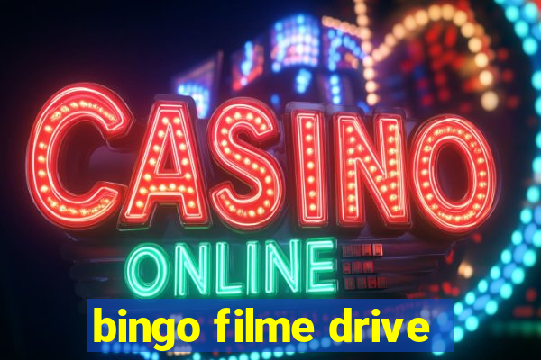 bingo filme drive