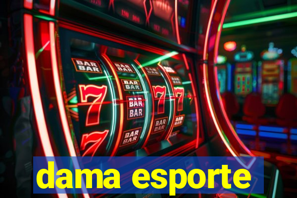 dama esporte