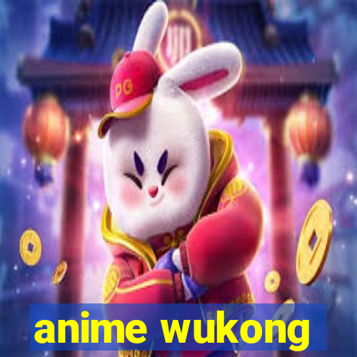 anime wukong