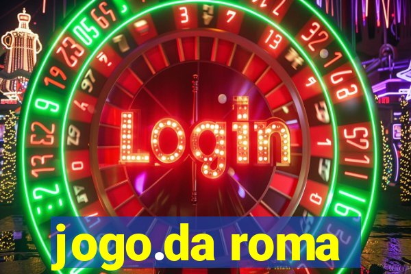 jogo.da roma