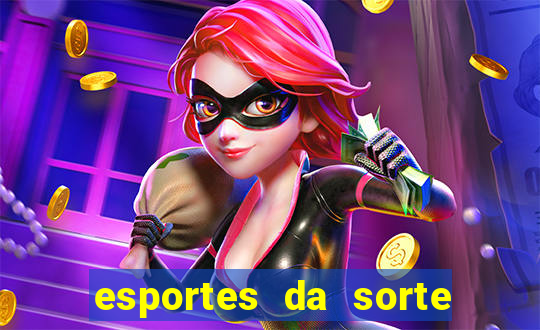 esportes da sorte fortune tiger