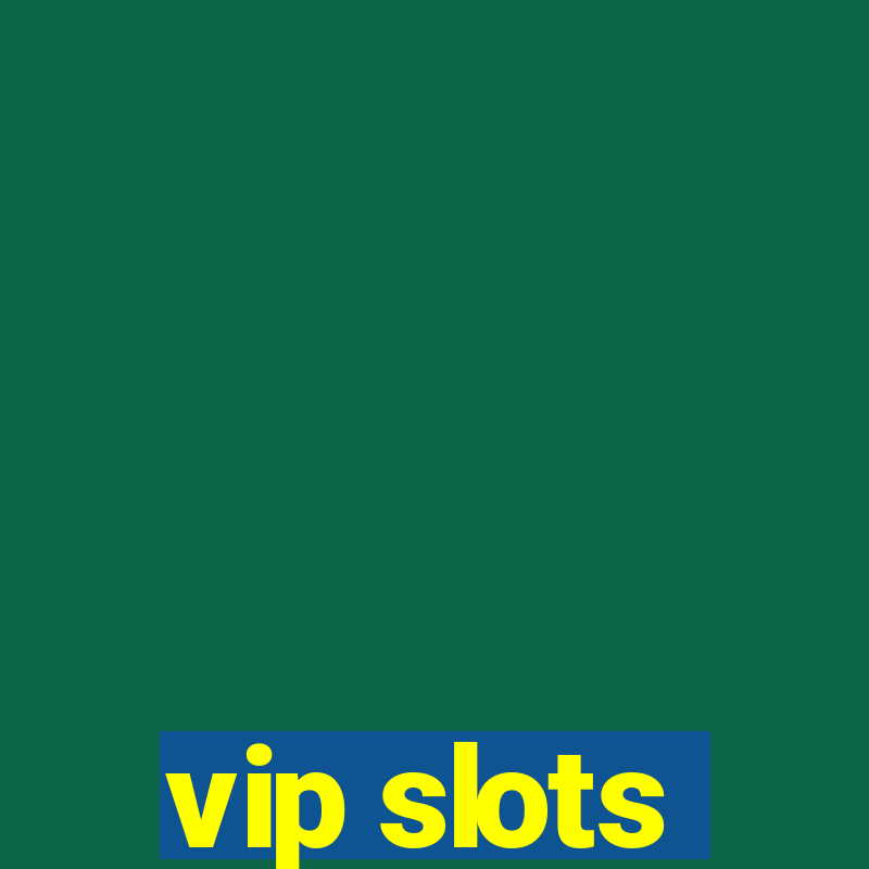 vip slots