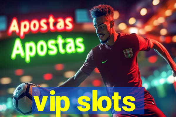 vip slots