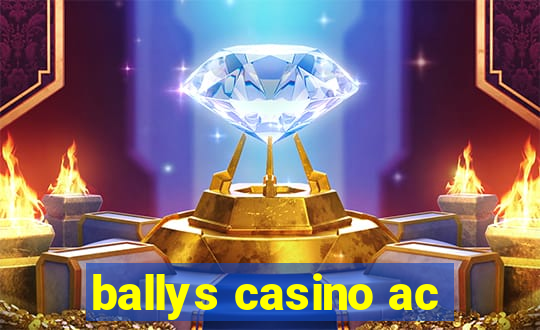 ballys casino ac