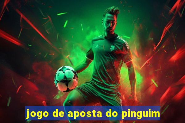 jogo de aposta do pinguim