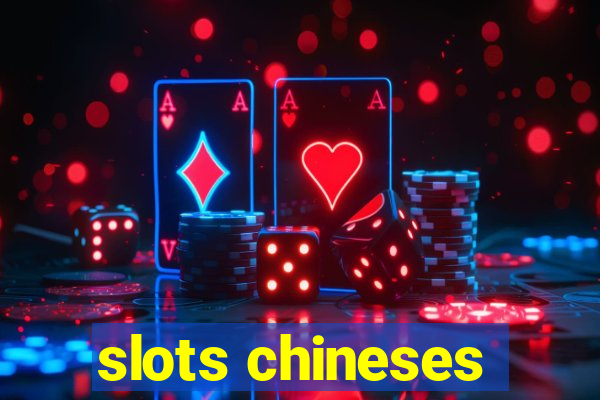 slots chineses