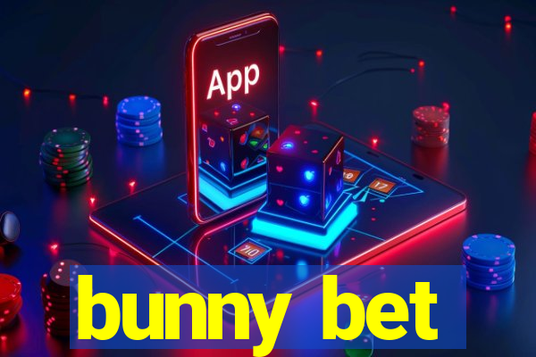 bunny bet