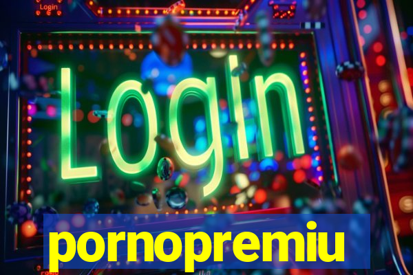 pornopremiu