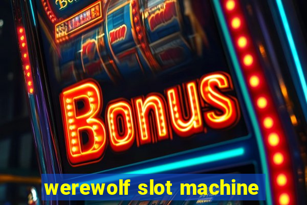 werewolf slot machine