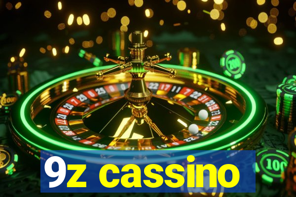 9z cassino