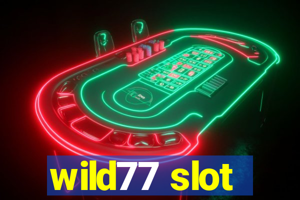 wild77 slot