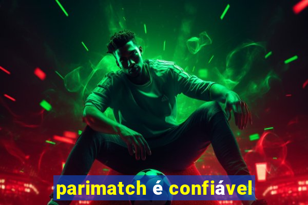 parimatch é confiável