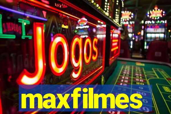 maxfilmes