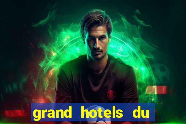 grand hotels du casino de dieppe