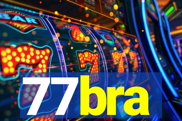 77bra