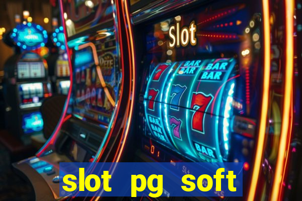 slot pg soft porcentagem prodeval