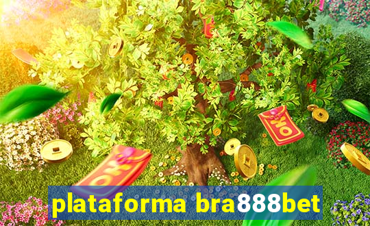 plataforma bra888bet