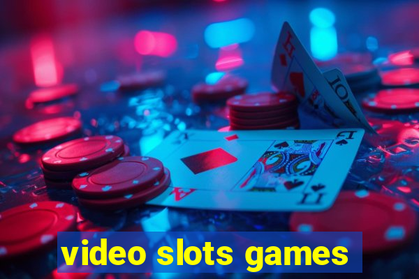 video slots games