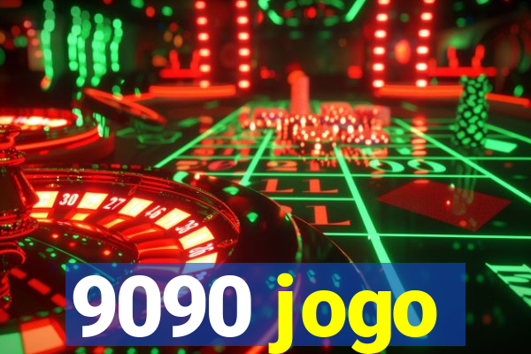 9090 jogo