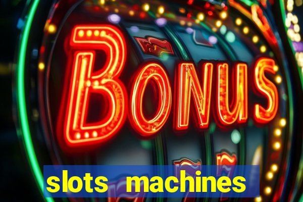 slots machines online free