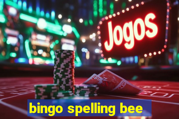 bingo spelling bee