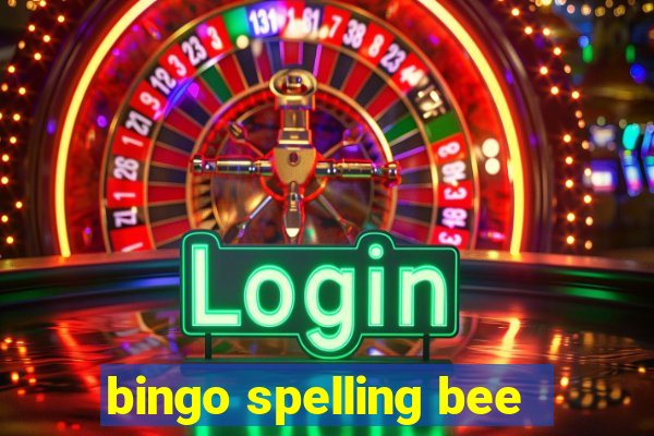 bingo spelling bee