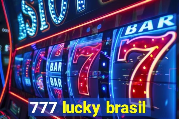 777 lucky brasil