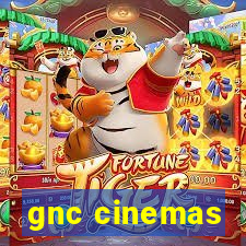 gnc cinemas