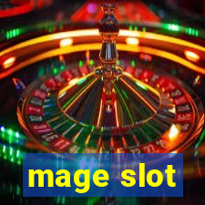 mage slot