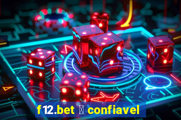 f12.bet 茅 confiavel