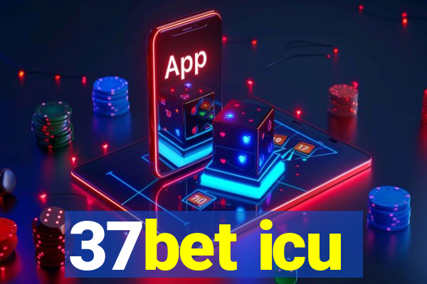 37bet icu