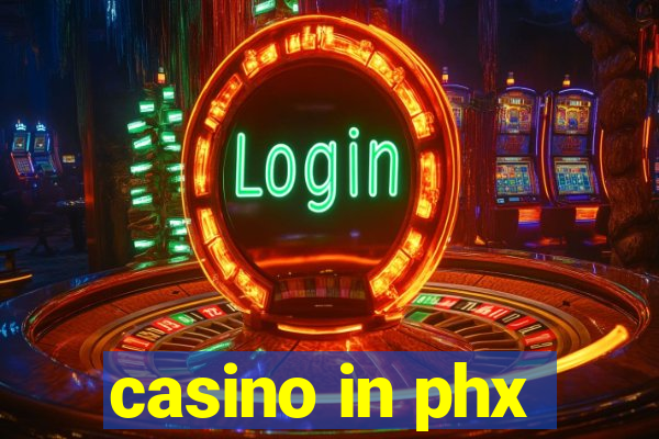 casino in phx