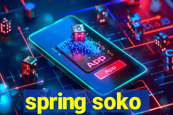 spring soko