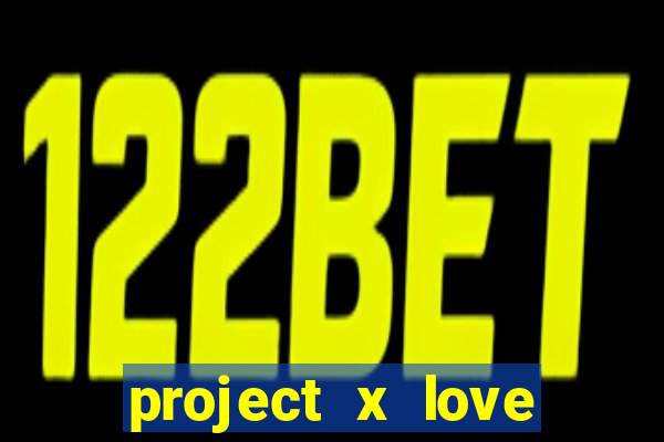 project x love potion blaze gallery