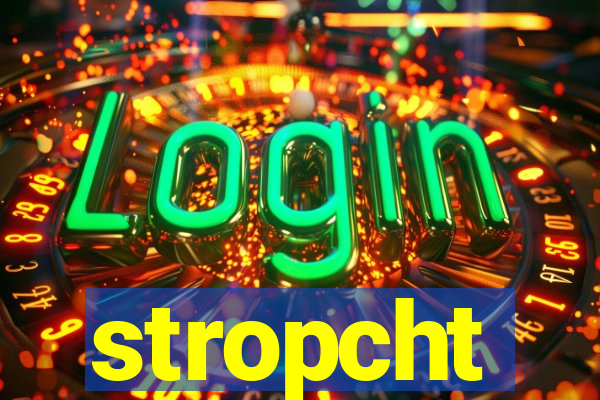 stropcht