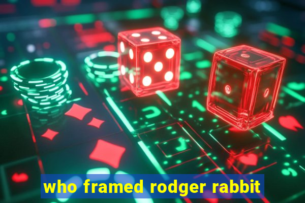 who framed rodger rabbit