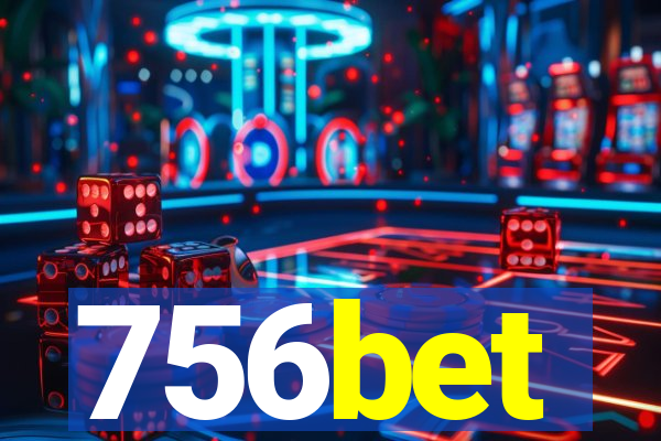 756bet