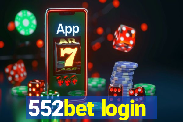 552bet login