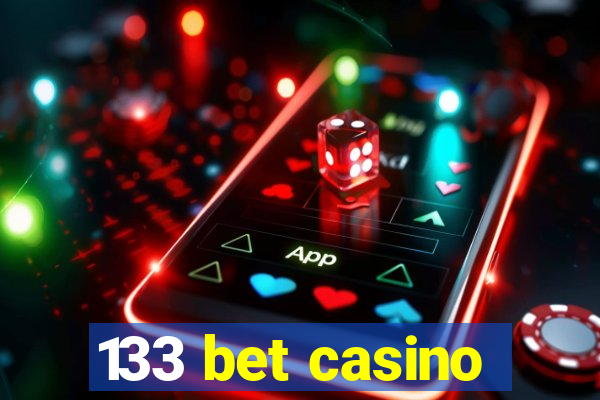 133 bet casino