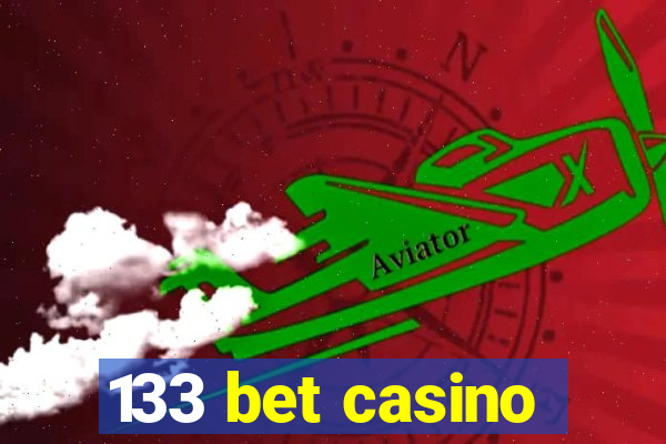 133 bet casino