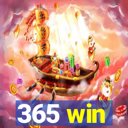 365 win