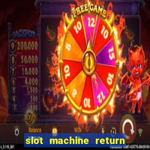 slot machine return to player