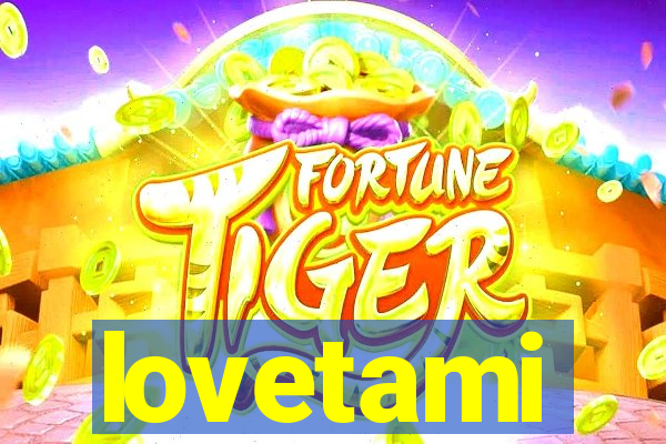 lovetami