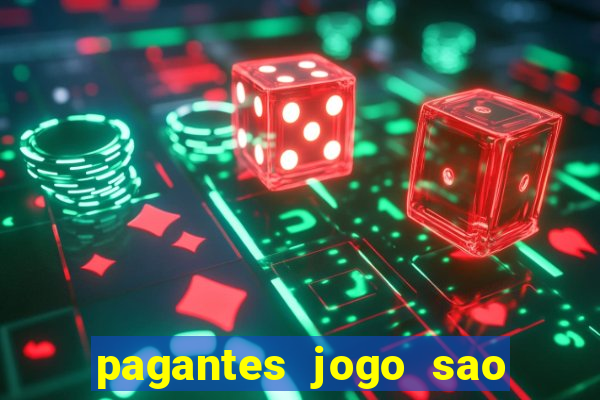 pagantes jogo sao paulo hoje