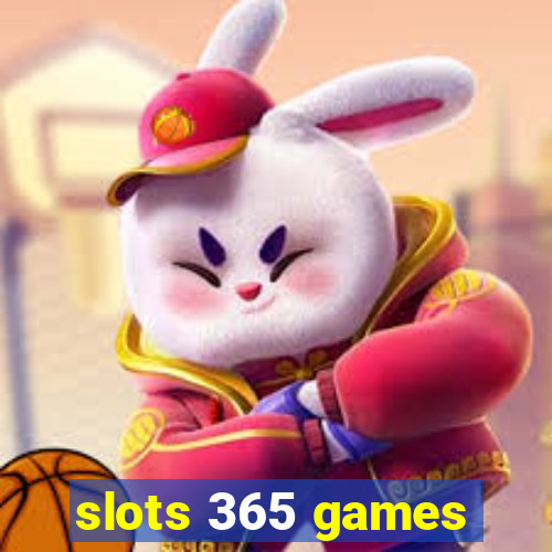 slots 365 games