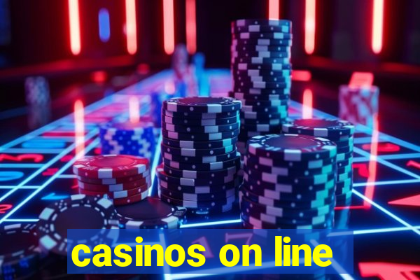 casinos on line